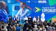 Lançamento do programa "Agora tem especialistas" - Divulgação/Ministério da Saúde