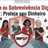 Ministério Publico de São Paulo elabora guia com dicas de segurança digital e proteção financeira - MPSP/Divulgação