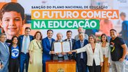 Com 19 metas, novo documento vai vigorar até 2036 e servirá de guia para os planos municipais e estaduais de educação - Ricardo Stuckert / Palácio do Planalto