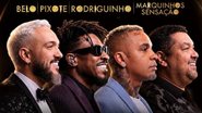 Belo, Rodriguinho, Marquinhos Sensação e o grupo Pixote se reúnem para o espetáculo "Somos 90 – A Reunião do Pagode" - Divulgação