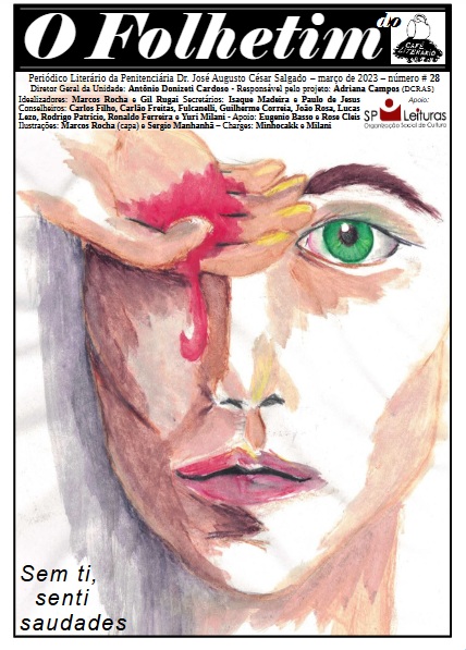 Capa de O Folhetim, periódico literário do Tremembé II, com ilustração de rosto e o texto: Sem ti, senti saudades.