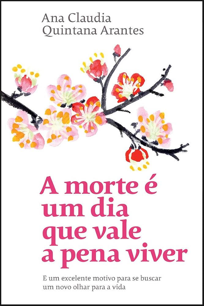 Capa do livro A morte é um dia que vale a pena viver