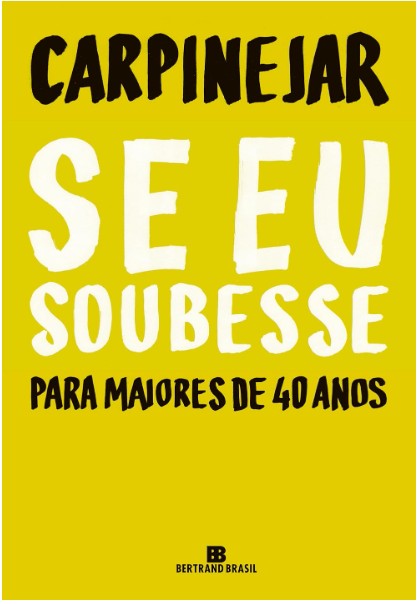 capa do livro Se eu soubesse: para maiores de 40 anos