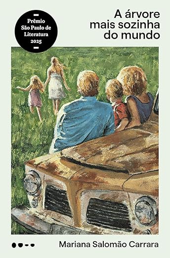 A árvore mais sozinha do mundo, de Mariana Salomão Carrara