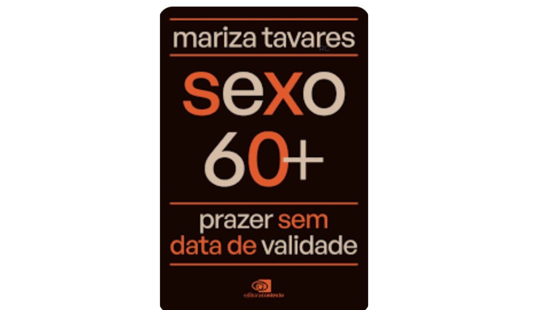 Capa do livro Sexo 60+ - prazem sem data de validade